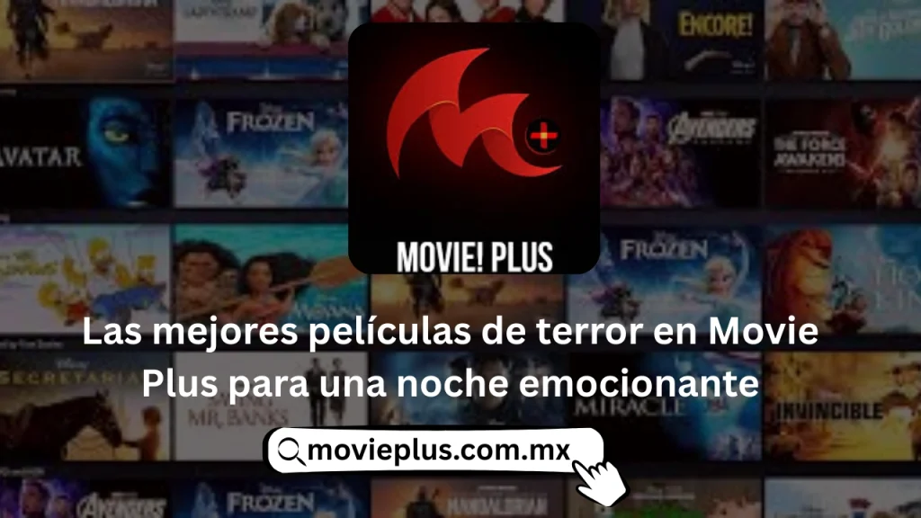 Las mejores películas de terror en Movie Plus para una noche emocionante